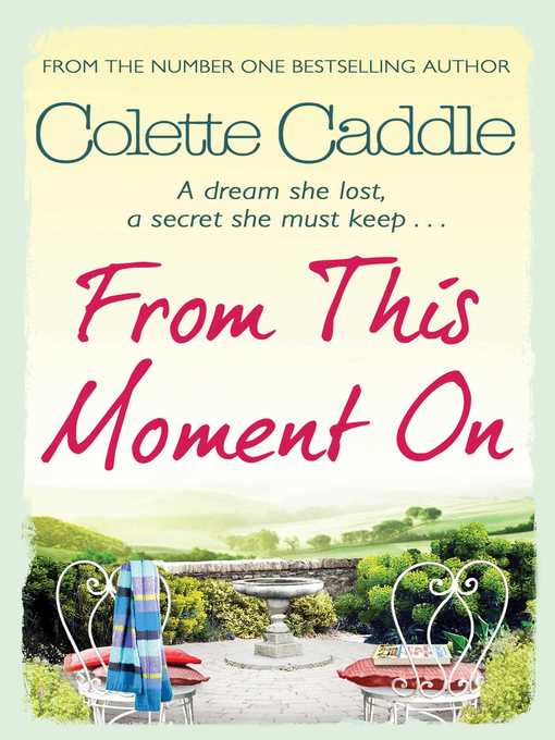 Title details for From This Moment On by Colette Caddle - Wait list